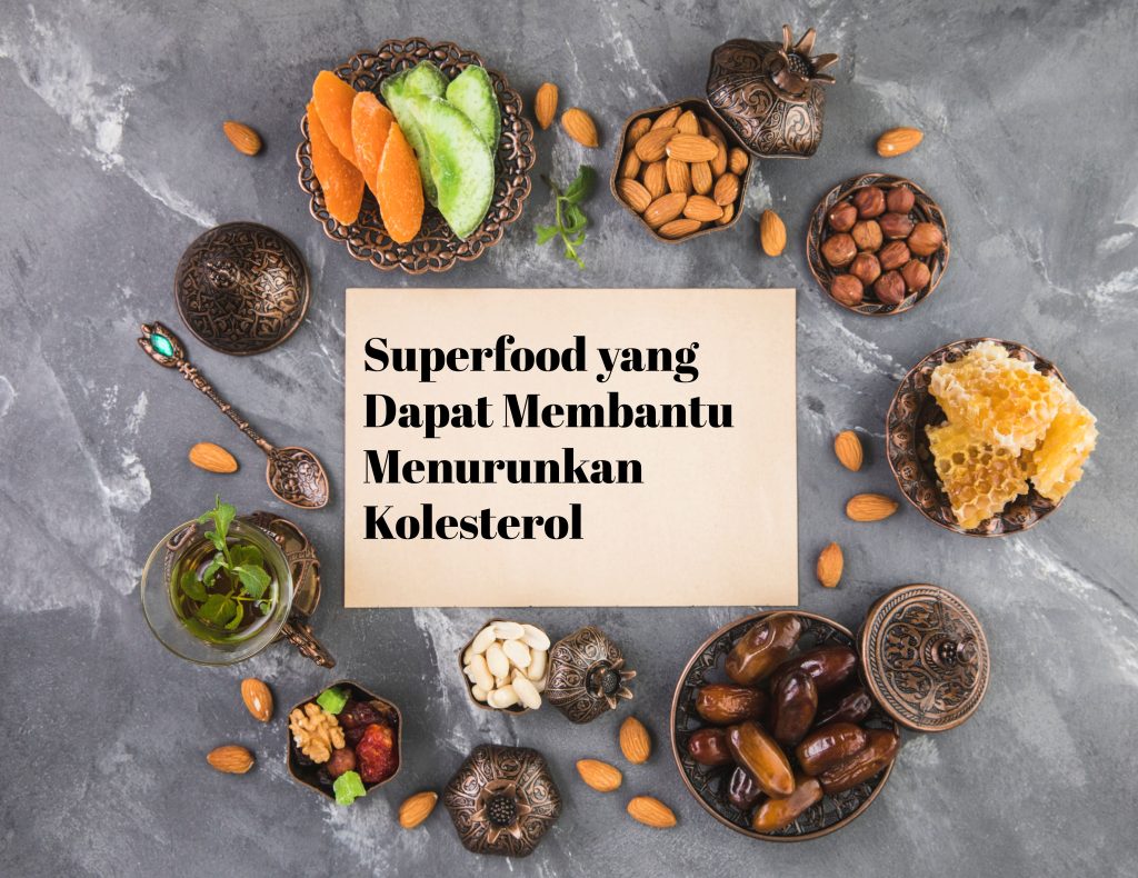 Superfood yang Dapat Membantu Menurunkan Kolesterol