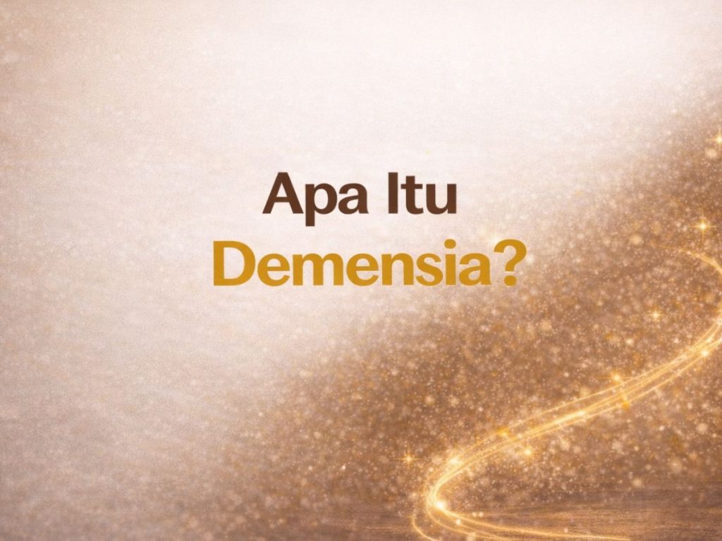 Apa Itu Demensia